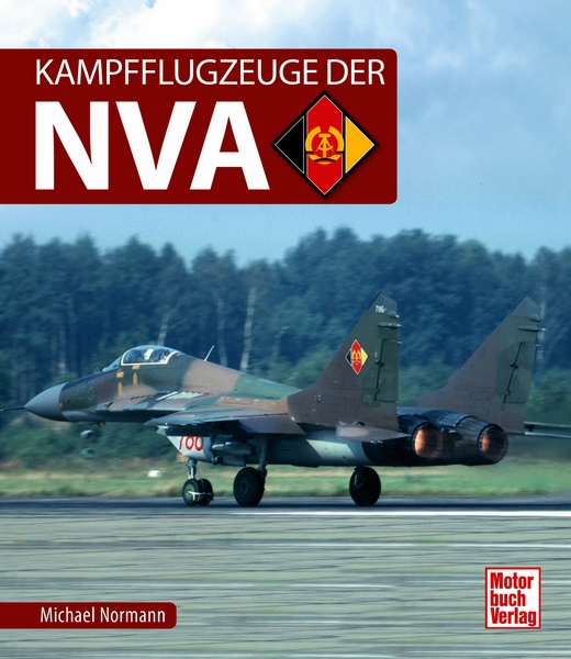 Kampfflugzeuge der NVA  9783613041684