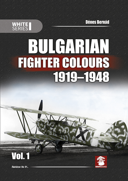 Bulgarian Fighter Colours 1919-1948 Vol 1  9788365958181