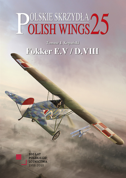 Polish Wings 25: Fokker E.V / D.VIII  9788365958259