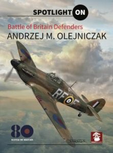 Battle of Britain Defenders - 80 Yrs Battle of Britain  9788366549142