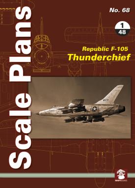 Scale Plans: Republic F-105 Thunderchief  9788366549197