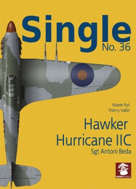 Hawker Hurricane IIc Sgt Antoni Beda  9788366549524