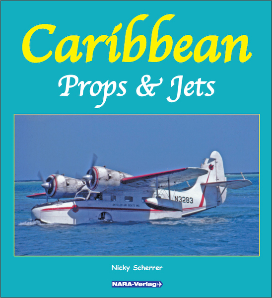 Caribbean Props & Jets  9783925671432
