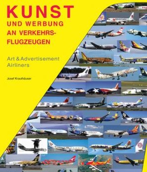 Kunst und Werbung an Verkehrsflugzeugen  9783925671586