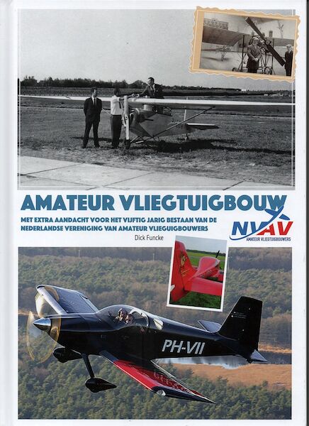 Amateur Vliegtuigbouw, 50 jaar Nederlandse vereniging van Amateur Vliegtuigbouwers NVAV  NVAV