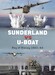 Sunderland versus U-Boat, Bay of Biscay 1943-1944 