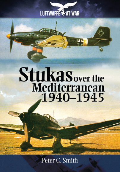 Stukas Over the Mediterranean, 1940-1945  9781848328006