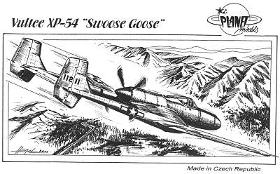 Vultee XP54 "Swoose Goose" (RESTOCK)  PLA072