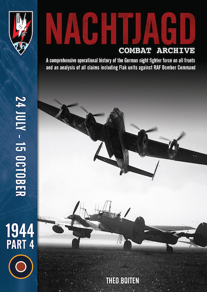 Nachtjagd Combat Archive 1944 Part 4:  24th July-14 October  9781906592769