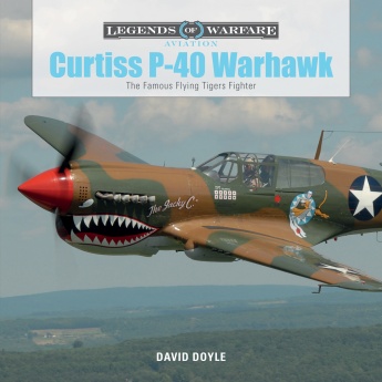 Curtiss P-40 Warhawk: The Famous Flying Tigers Fighter  9780764354328