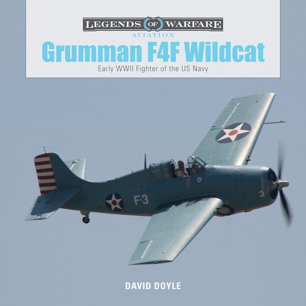 Grumman F4F Wildcat: Early WWII Fighter of the US Navy  9780764354335