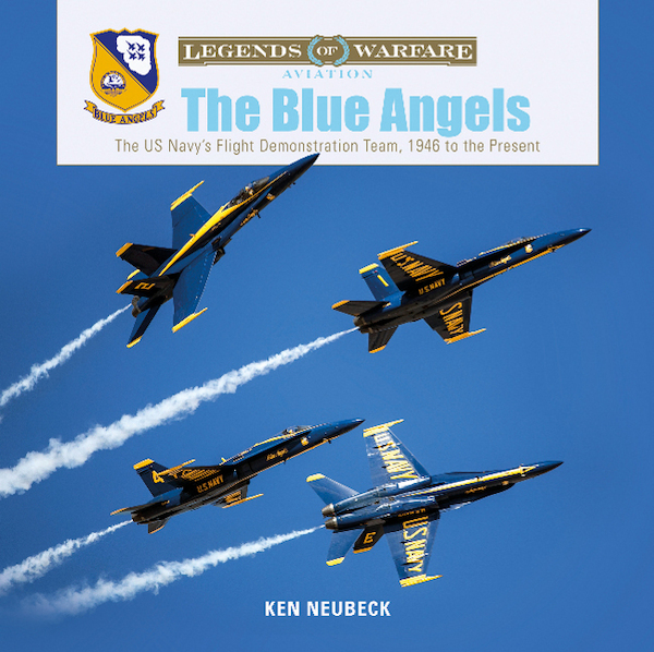 The Blue Angels: The US Navy's Flight Demonstration Team, 1946 to the Present  9780764356582