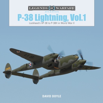P-38 Lightning Vol.1: Lockheed's XP-38 to P-38H in World War II  9780764356599