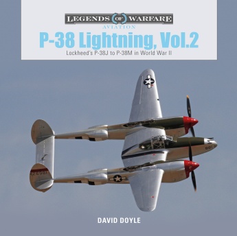 P-38 Lightning Vol. 2: Lockheed's P-38J to P-38M in World War II  9780764358227