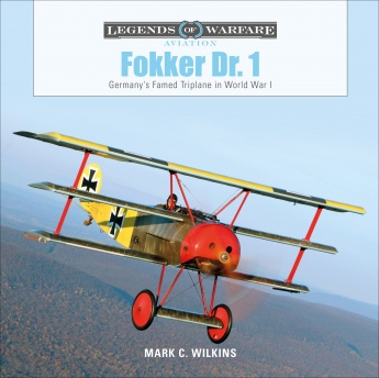 Fokker Dr. 1: Germany's Famed Triplane in World War I  9780764359682