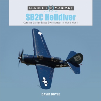 SB2C Helldiver: Curtiss's Carrier-Based Dive Bomber in World War II  9780764359699