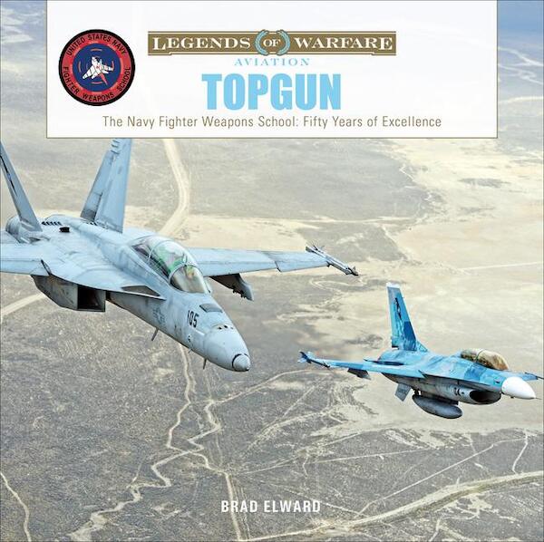 Topgun: The US Navy Fighter Weapons School: Fifty Years of Excellence  9780764360145