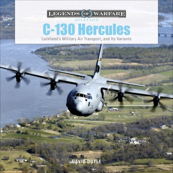 C-130 Hercules: Lockheed's Military Air Transport and Its Variants  9780764360794