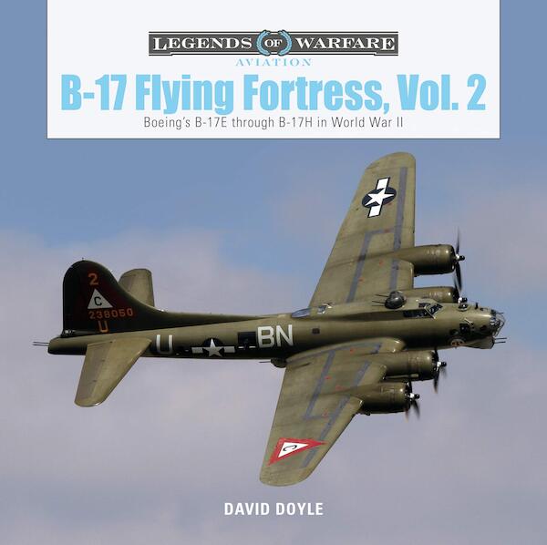 B-17 Flying Fortress, Vol. 2: Boeing's B-17E through B-17H in World War II  9780764361296