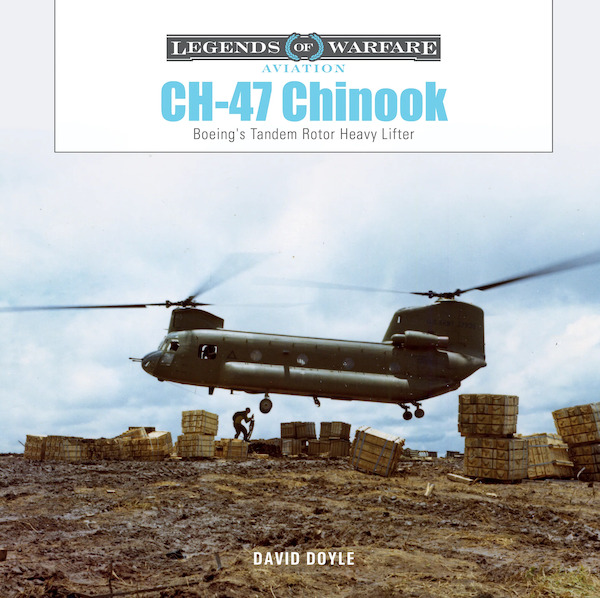 CH-47 Chinook Boeing's Tandem-Rotor Heavy Lifter (June 2024)  9780764367854