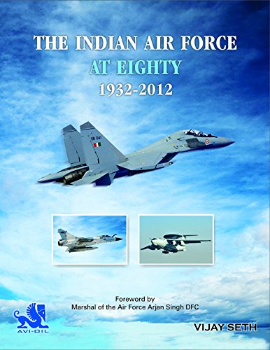 The Indian Air Force at Eighty 1932-2012  9789383187003