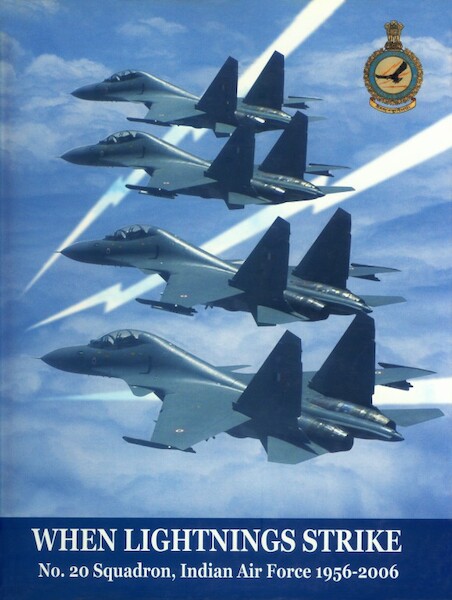 When Lightnings Strike: No. 20 Squadron Indian Air Force 1956-2006  No.20 SQ