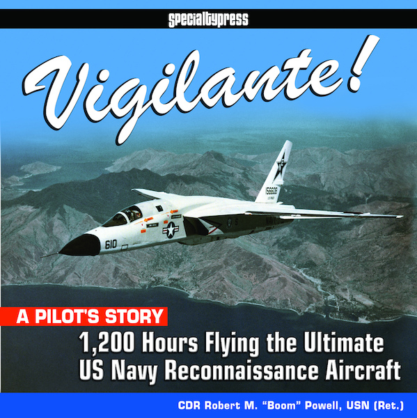 Vigilante! A Pilot's Story  9781580072618