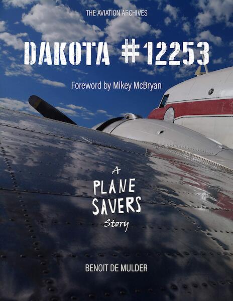 Dakota #12253 - A Plane Savers story  9781999205300
