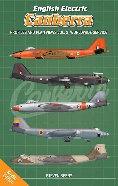 English Electric Canberra Profiles and Plan Views Vol. 2: Worldwide Service  9798361833917