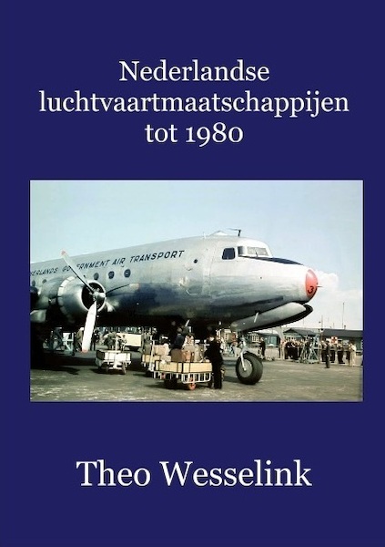 Nederlandse luchtvaartmaatschappijen tot 1980  9789491993039