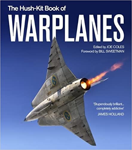 The Hush-Kit Book of Warplanes  9781800180949