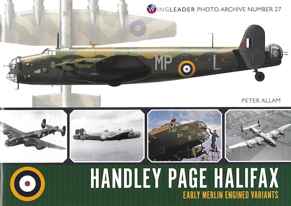 Handley Page Halifax Early Merlin Engined Variants  9781908757395