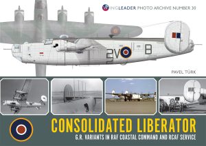 Consolidated Liberator GR Variants in RAF Coastal Command  and RCAF Service  9781908757432