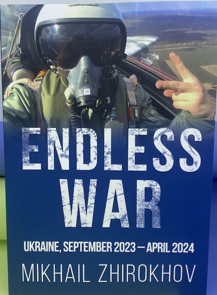 Endless War: Ukraine September 2023 - April 2024 9781370785230