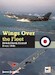 Wings Over the Fleet: British Naval Aircraft since 1945 