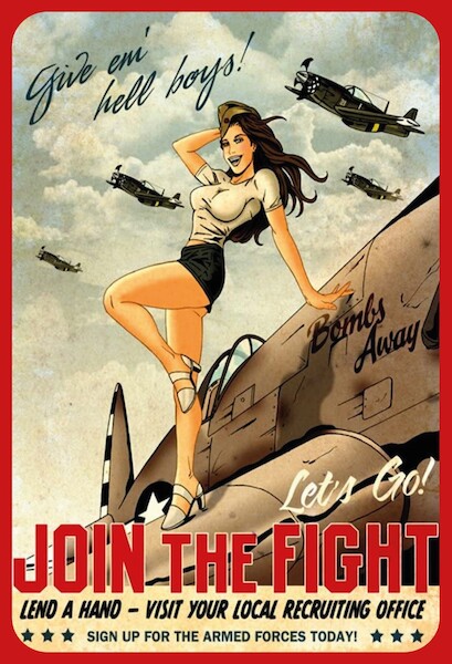 Give Em' Hell Boys - Join the fight Pin up metal poster metal sign  AV0023