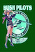 Alaska Bush Pilots Mile High Club - pin up metal poster metal sign