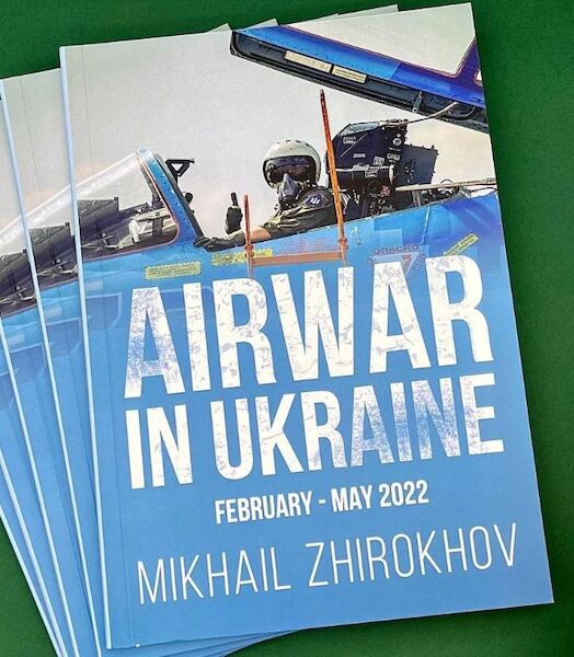 Airwar in Ukraine February-May 2022 WAR UA