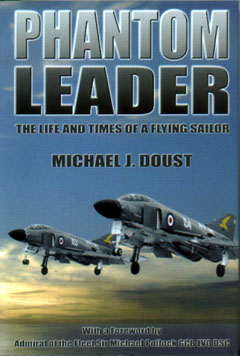 Phantom Leader, the life and times of a flying sailor 0946958424