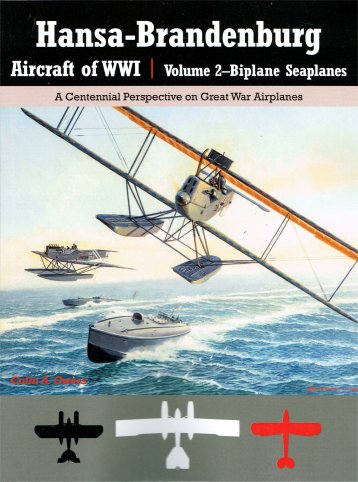 Hansa Brandenburg Aircraft of WW1 Volume 2: Biplane Seaplanes 9781935881322