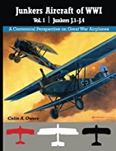 Junkers Aircraft of WW1 Volume 1  9781935881650