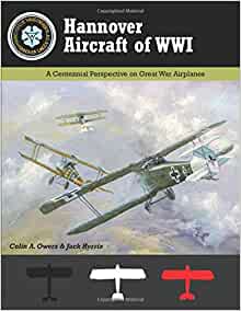 Hannover Aircraft of WW1 9781935881841