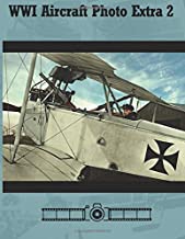 WW1 Aircraft Photo Extra 2 9781935881896