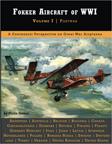 Fokker Aircraft of WW1 Volume 7: Postwar 9781953201638
