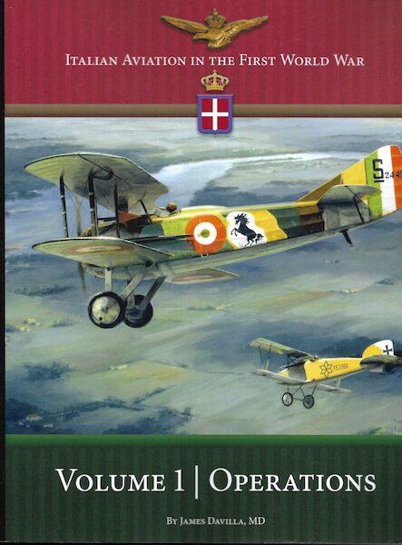 Italian Aviation in the First World War Volume 1:  Operations  9781953201799
