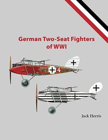 German Two-Seat Fighters of WW1 9781964637044