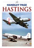 Handley Page Hastings. The RAF's Transport Workhorse 9780851305646