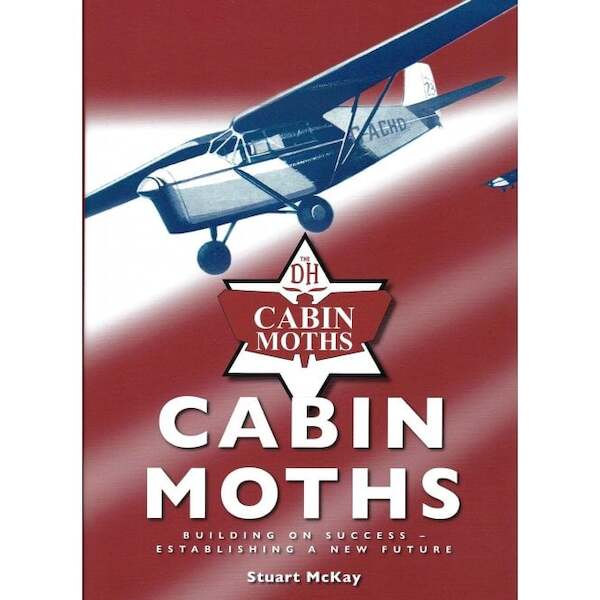 Cabin Moths, Building on Success – Establishing a New Future  9780851305820