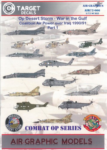 Operation Desert Storm - War in the Gulf, Coalition Air P:ower over Iraq 1990/1991 part1  AIR.72-006