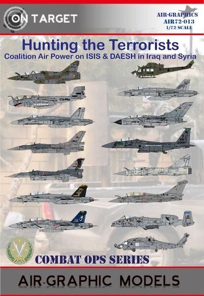 Hunting the Terrorists,  'Coalition Air Power on ISIS/DAESH in Syria and Iraq.' (DELIVERED, AFTER 8 MONTHS AT DUTCH CUSTOMS)  AIR.72-013